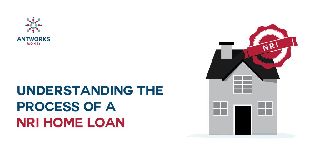 Understand the Workings of an NRI Home Loan