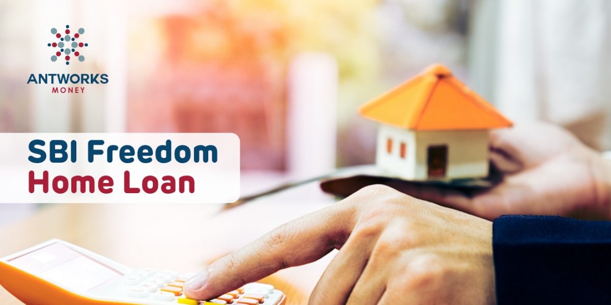 SBI freedom home loan